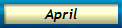 April