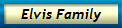 Elvis Family