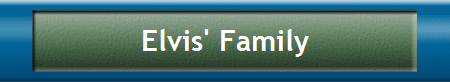 Elvis' Family